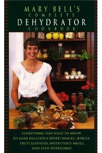 Mary Bell's Comp Dehydrator Cookbook