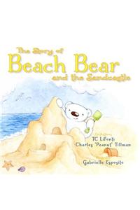 The Story of Beach Bear and the Sandcastle