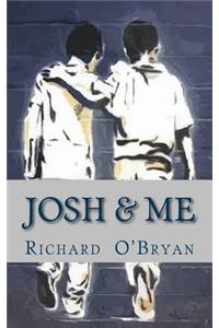 Josh & Me