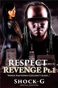 Respect Revenge Pt. 1