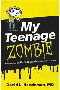 My Teenage Zombie