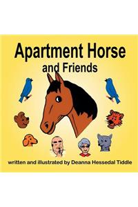 Apartment Horse and Friends