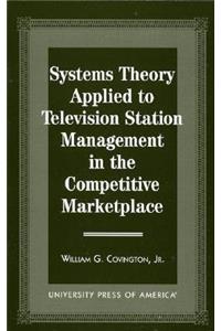 Systems Theory Applied to Television Station Management