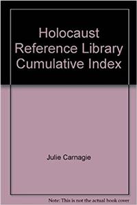 Holocaust Reference Library Cumulative Index