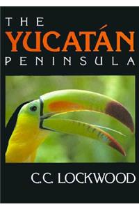 The Yucatan Peninsula