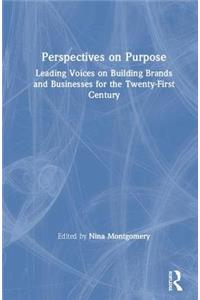 Perspectives on Purpose