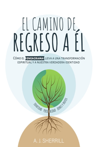 Camino de Regreso a Él