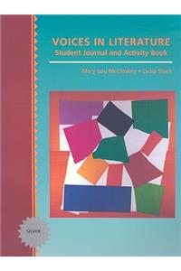 Voices in Literature: Student Journal and Activity Book