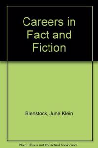 Careers in Fact and Fiction