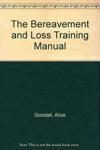 Bereavement and Loss Training Manual