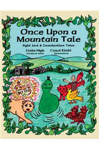 Once Upon A Mountain Tale