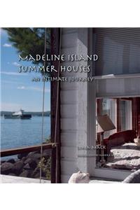 Madeline Island Summer Houses