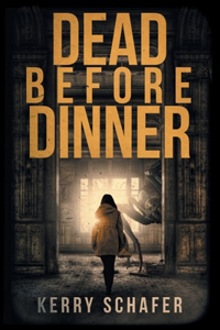 Dead Before Dinner