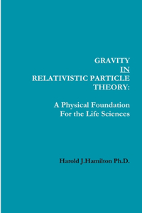 Gravity IN Relativistic Particle Theory