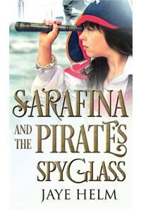 Sarafina and the Pirate's Spyglass
