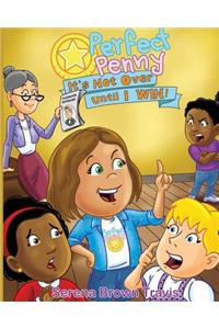 Perfect Penny - It's Not Over Until I Win