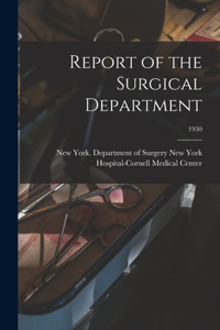 Report of the Surgical Department; 1950