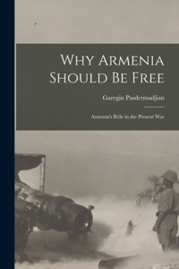 Why Armenia Should be Free