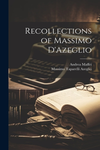 Recollections of Massimo D'Azeglio