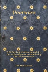 Doorways - A 66 Day Law of Attraction All-In-One Action Planner