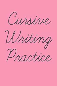 Cursive Writing Practice