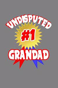 Undisputed Number One Granddad