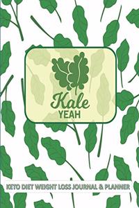 Kale YEAH KETO DIET WEIGHT LOSS JOURNAL & PLANNER