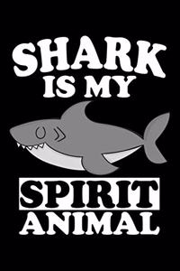 Shark Is My Spirit Animal