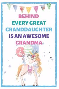 Behind Every Great Granddaughter Is An Awesome Grandma