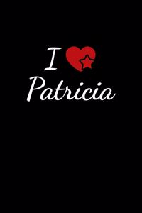 I love Patricia