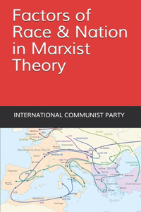 Factors of Race and Nation in Marxist Theory