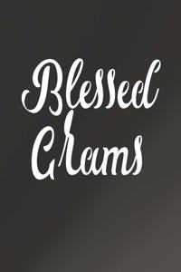 Blessed Grams