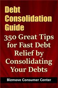 Debt Consolidation Guide
