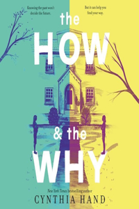 How & the Why