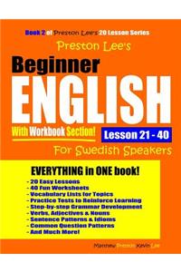 Preston Lee's Beginner English With Workbook Section Lesson 21 - 40 For Swedish Speakers