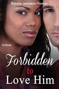 Forbidden to Love Him