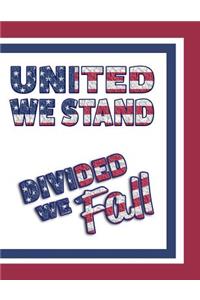 United We Stand Divided We Fall