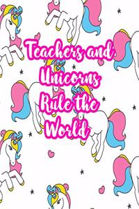 Teachers and Unicorns Rule the World