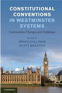 Constitutional Conventions in Westminster Systems