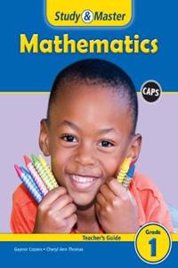 Study & Master Mathematics Teacher's Guide Grade 1 English