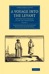 Voyage Into the Levant 2 Volume Set