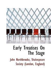 Early Treatises on the Stage