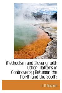 Methodism and Slavery