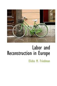 Labor and Reconstruction in Europe