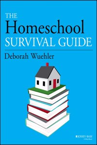 The Homeschool Survival Guide