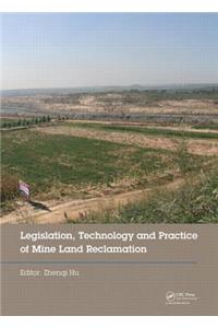 Legislation, Technology and Practice of Mine Land Reclamation