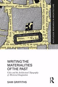 Writing the Materialities of the Past