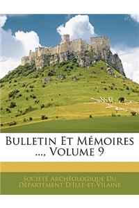 Bulletin Et Mémoires ..., Volume 9