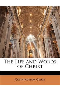 Life and Words of Christ