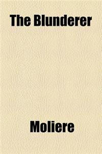 The Blunderer
